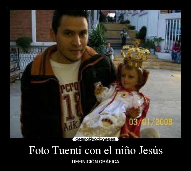 Foto Tuenti con el niño Jesús -