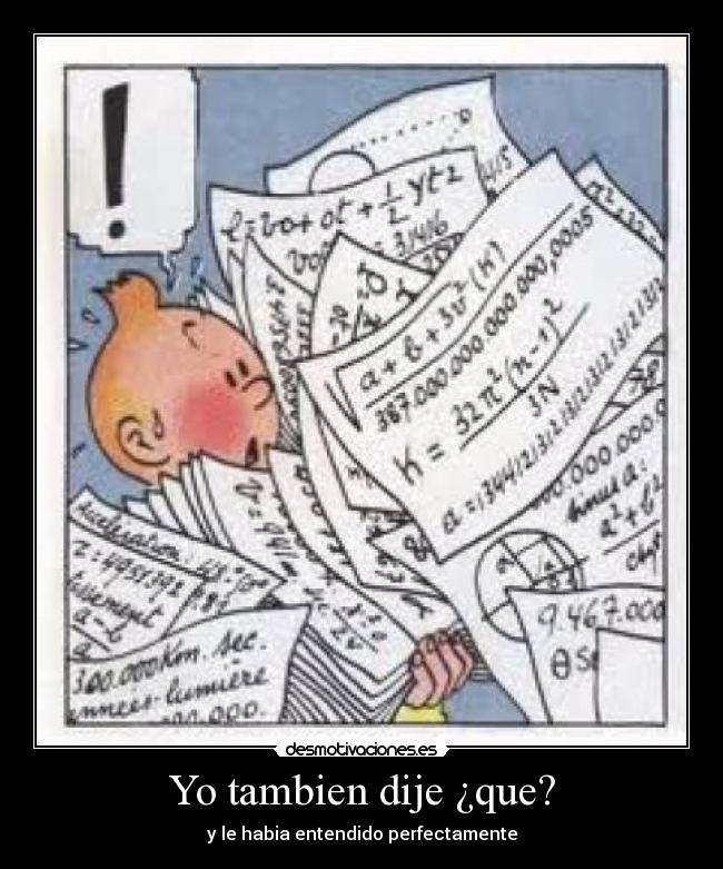 Yo tambien dije ¿que? - 