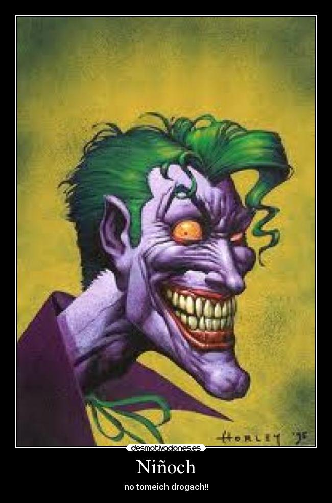 Niñoch - no tomeich drogach!!