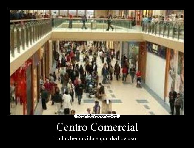 Centro Comercial - 