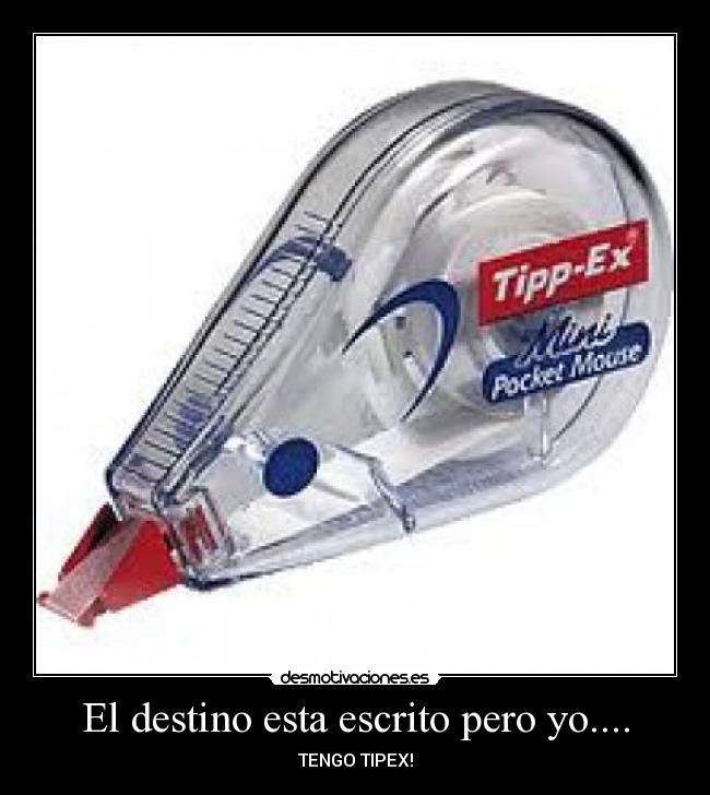 El destino esta escrito pero yo.... -