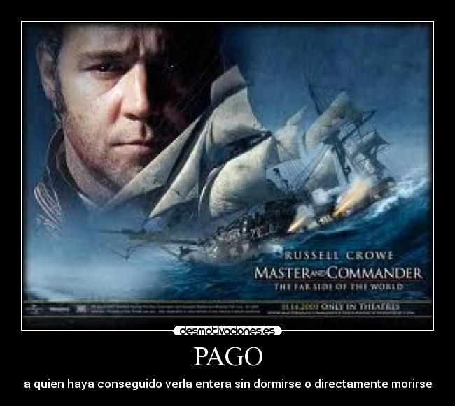 PAGO - a quien haya conseguido verla entera sin dormirse o directamente morirse