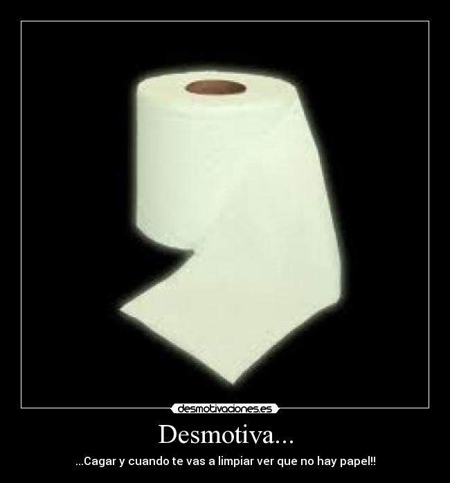 Desmotiva... -