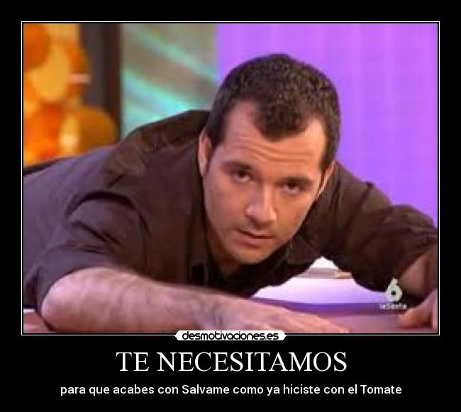 TE NECESITAMOS - 