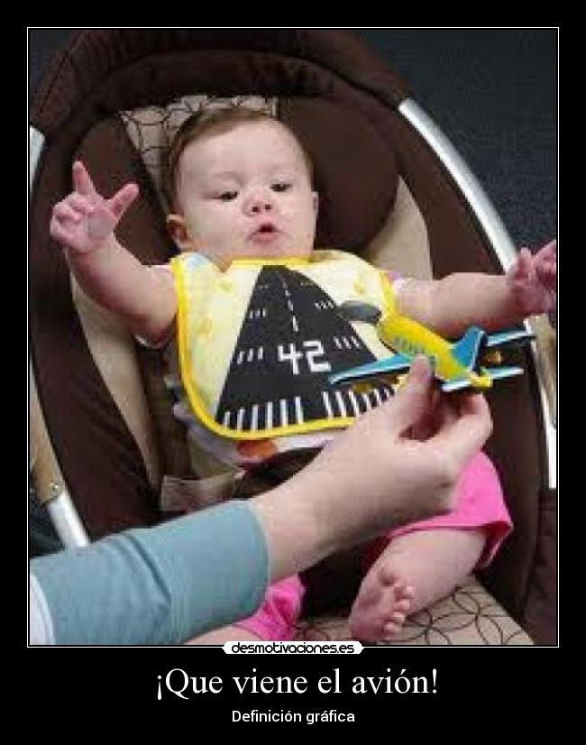 ¡Que viene el avión! - Definición gráfica