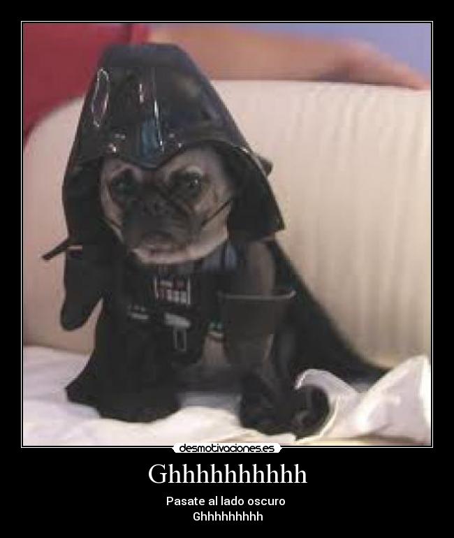 Ghhhhhhhhhh - Pasate al lado oscuro
Ghhhhhhhhh