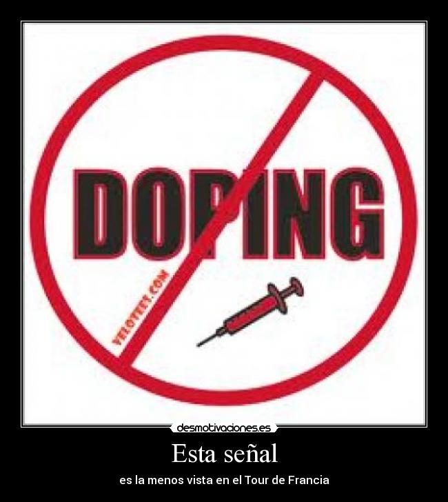 Esta señal - es la menos vista en el Tour de Francia