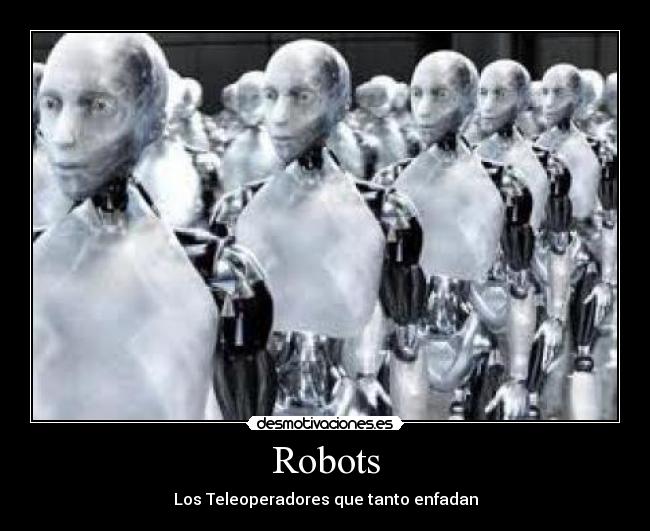 carteles robot vayanse enfadan desmotivaciones