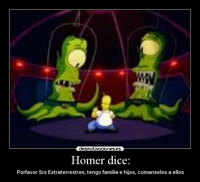 Homer dice: -