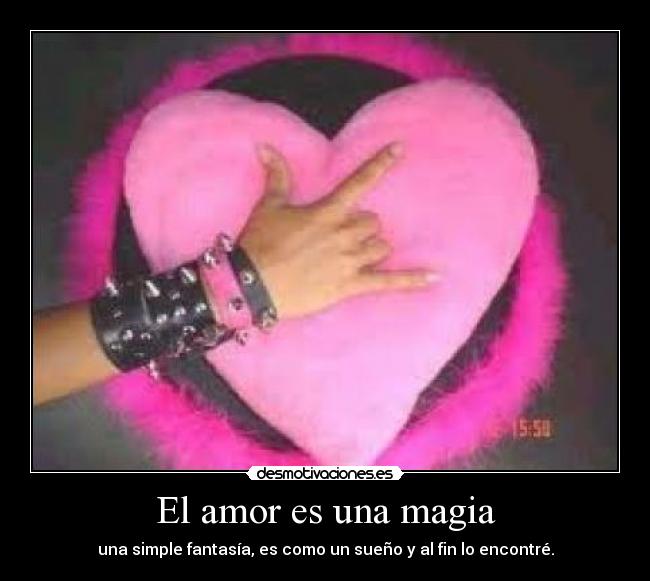 El amor es una magia -
