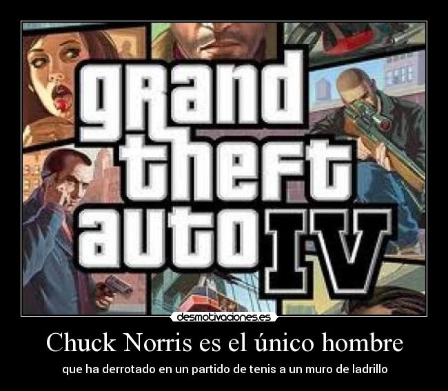 carteles chuck norris unico hombre desmotivaciones