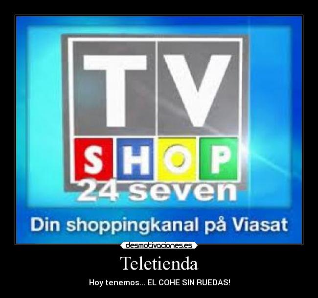 Teletienda - Hoy tenemos... EL COHE SIN RUEDAS!