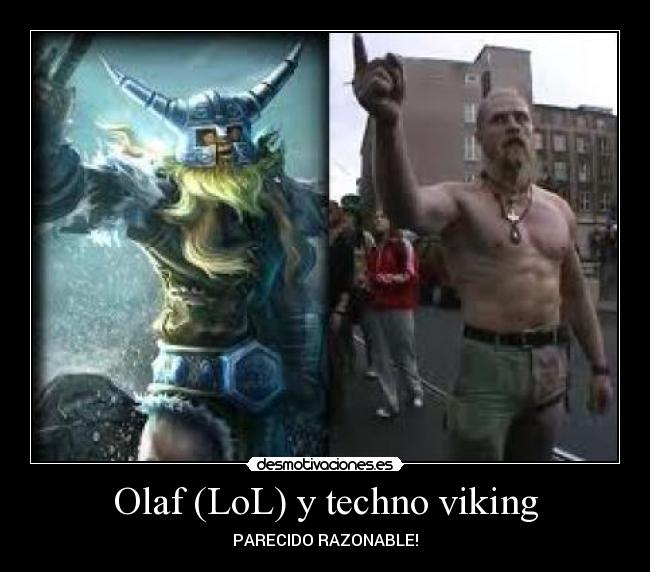 Olaf (LoL) y techno viking - 