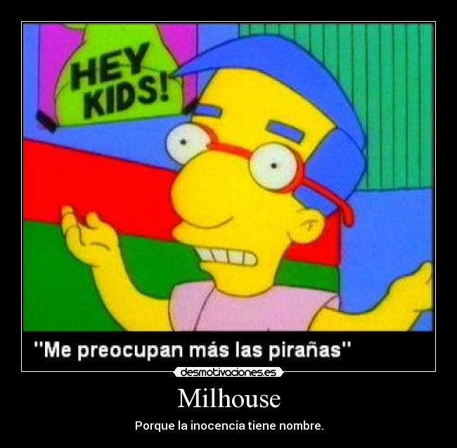 carteles milhouse desmotivaciones