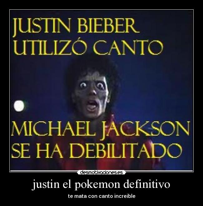 justin el pokemon definitivo - te mata con canto increible