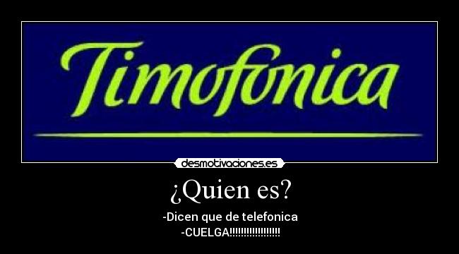 ¿Quien es? - 