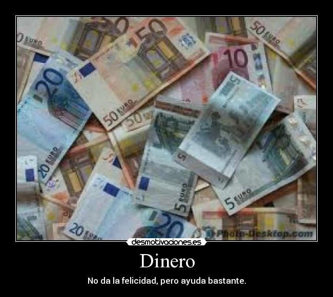 carteles dinero desmotivaciones