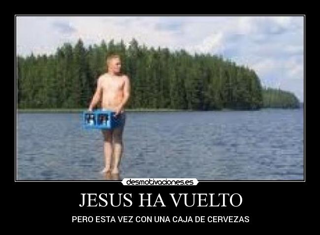 JESUS HA VUELTO - 
