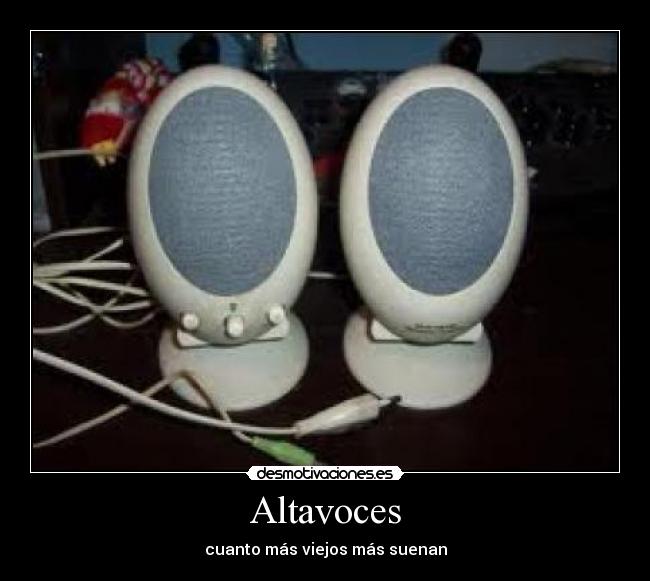 carteles altavoces informatica viejos desmotivaciones