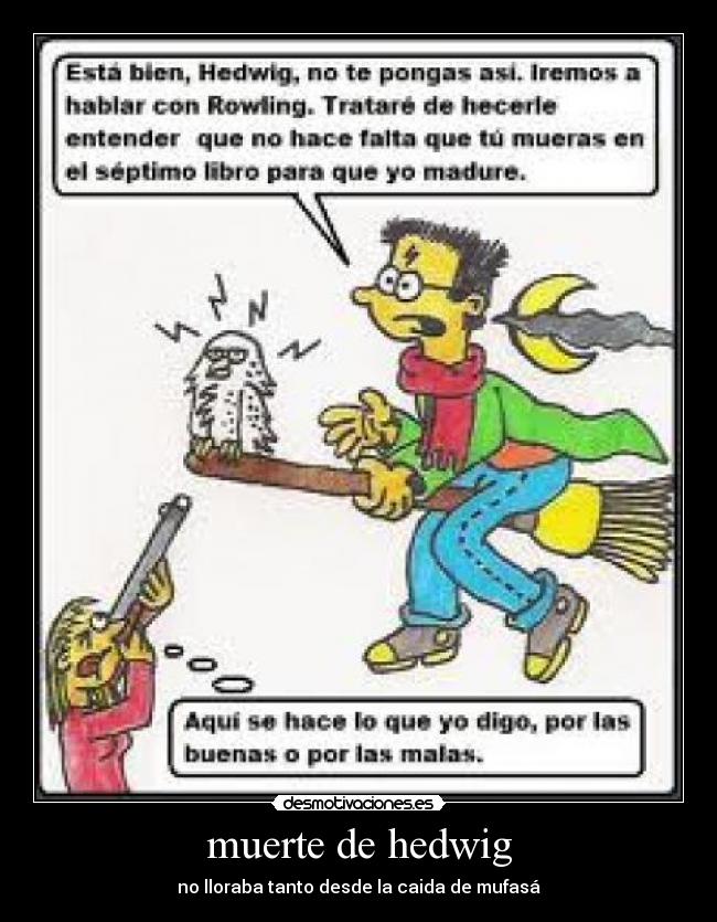 muerte de hedwig - no lloraba tanto desde la caida de mufasá