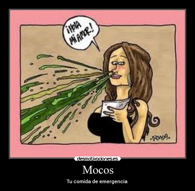 Mocos - Tu comida de emergencia 