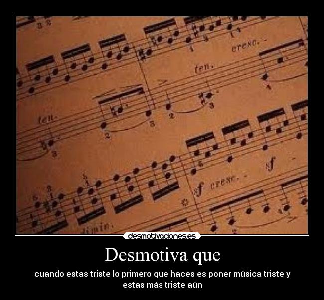 Desmotiva que - 