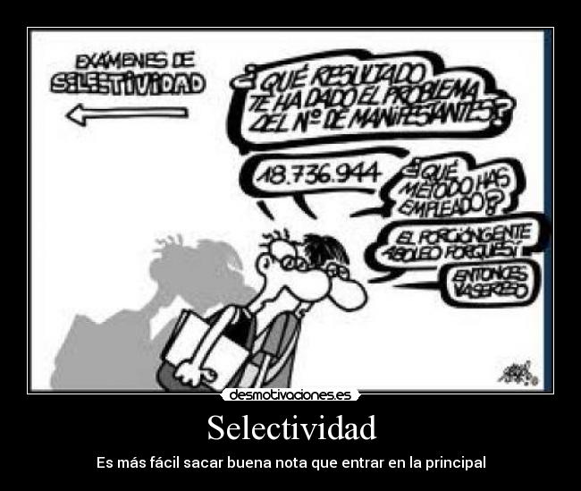 Selectividad - Es más fácil sacar buena nota que entrar en la principal