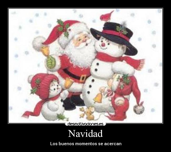 Navidad - Los buenos momentos se acercan