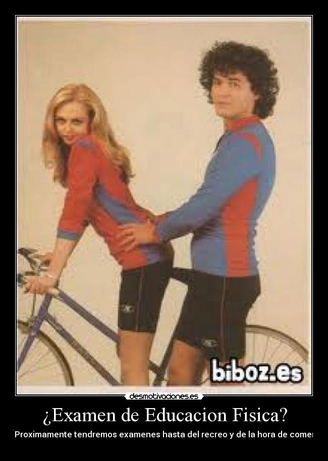 ¿Examen de Educacion Fisica? -