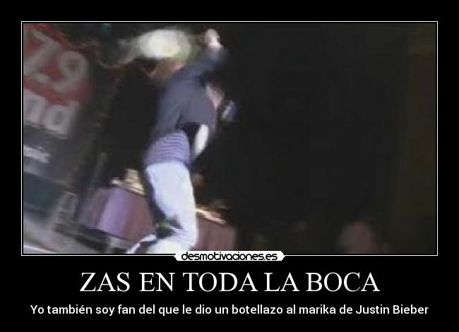 ZAS EN TODA LA BOCA - 