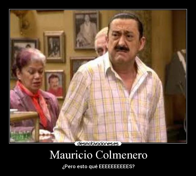 Mauricio Colmenero -