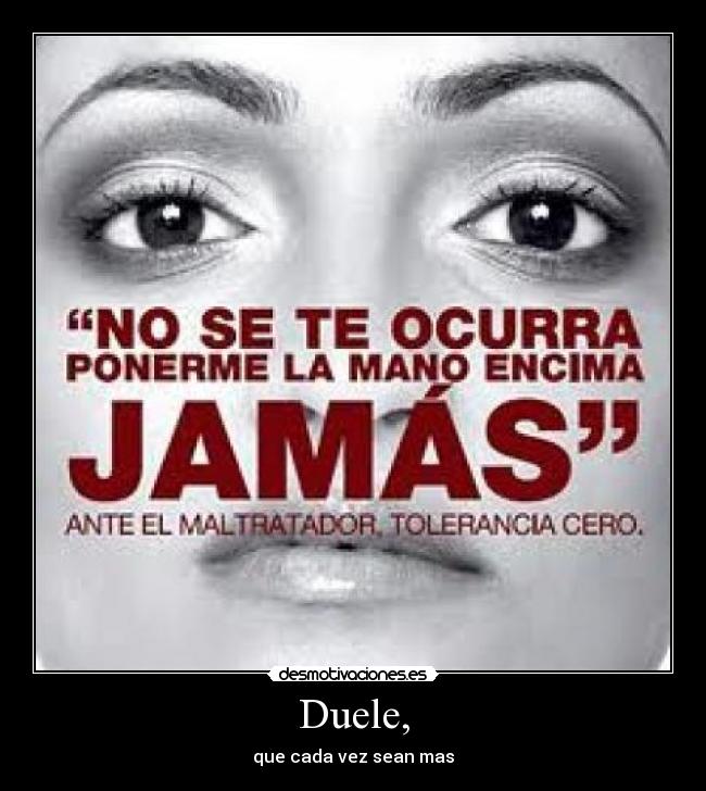 Duele, - 