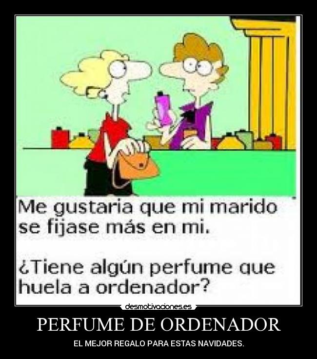 PERFUME DE ORDENADOR - EL MEJOR REGALO PARA ESTAS NAVIDADES.