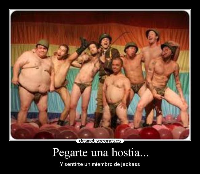 carteles jackass desmotivaciones