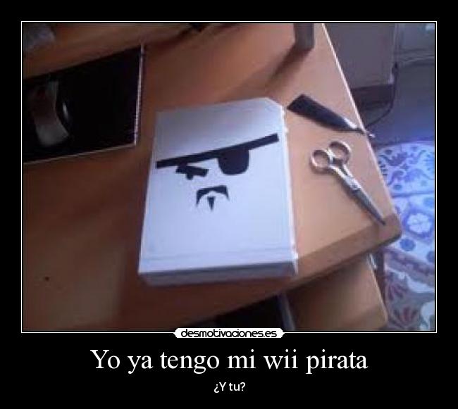 Yo ya tengo mi wii pirata - 