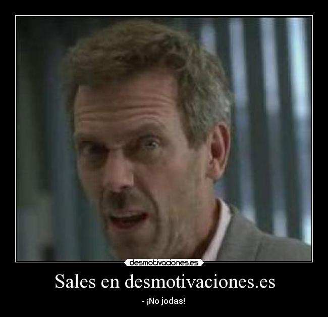 Sales en desmotivaciones.es -