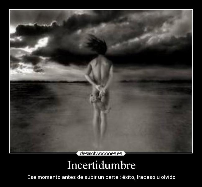 Incertidumbre -