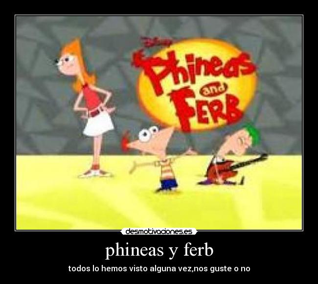 phineas y ferb -