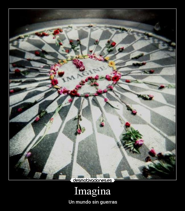 Imagina - Un mundo sin guerras