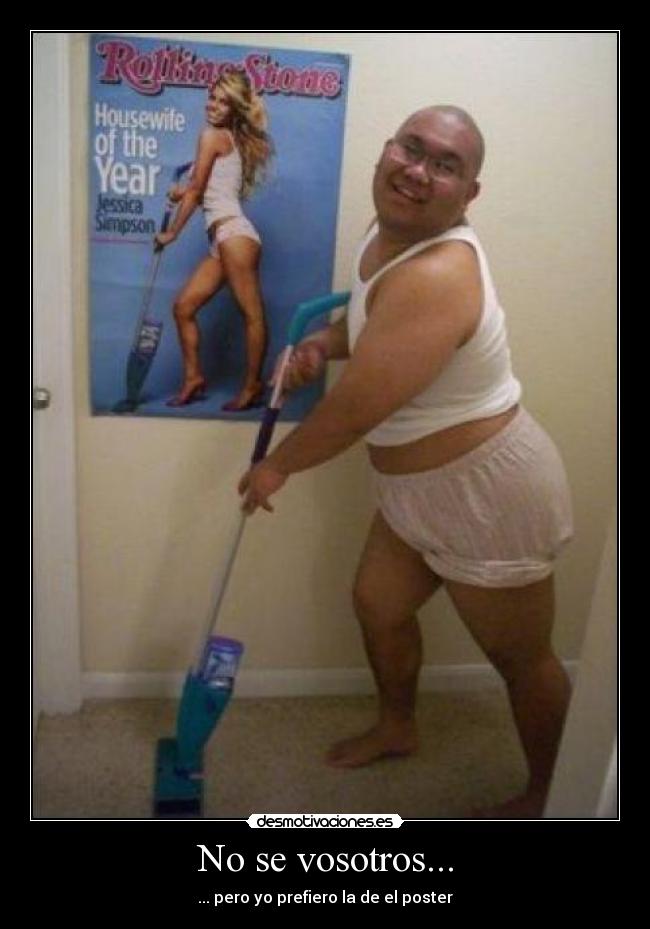 No se vosotros... - ... pero yo prefiero la de el poster