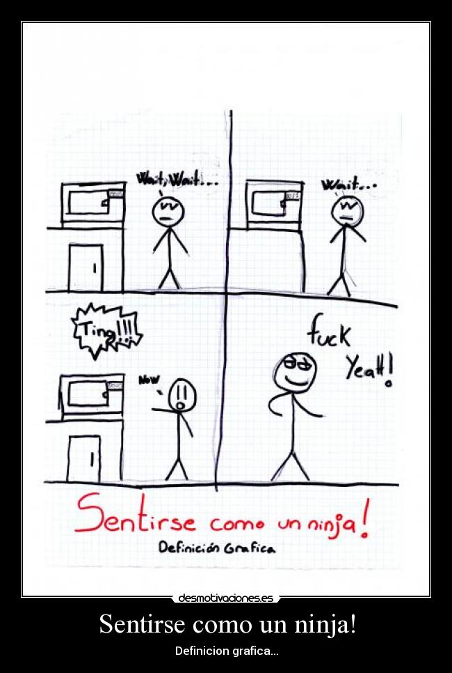 Sentirse como un ninja! -