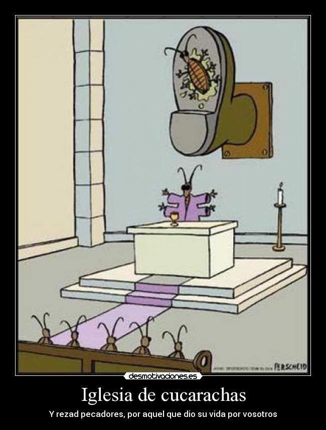 Iglesia de cucarachas - 