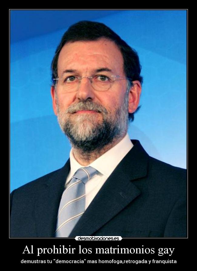 carteles rajoy gay desmotivaciones