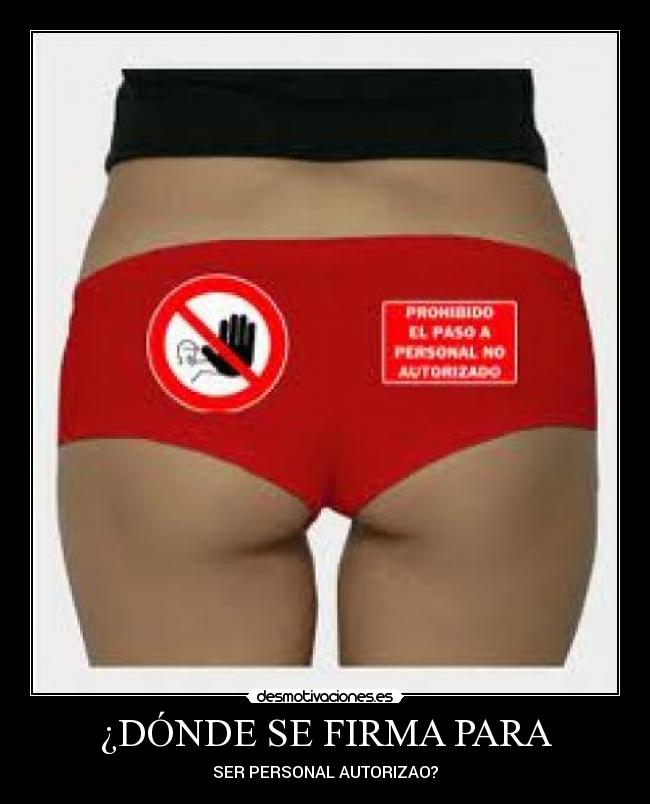 ¿DÓNDE SE FIRMA PARA - SER PERSONAL AUTORIZAO?