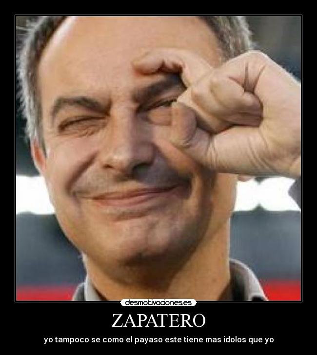 ZAPATERO - 