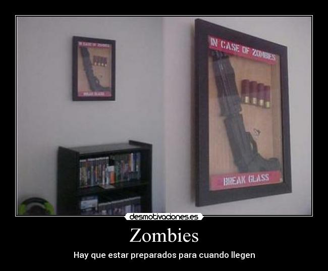 Zombies - Hay que estar preparados para cuando llegen