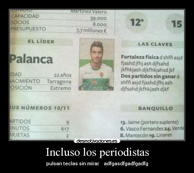 Incluso los periodistas - 