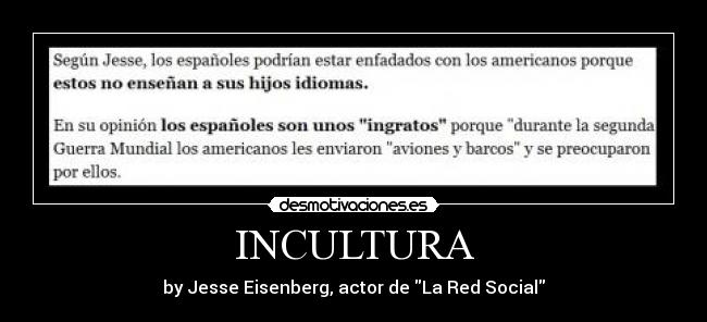 INCULTURA - by Jesse Eisenberg, actor de La Red Social