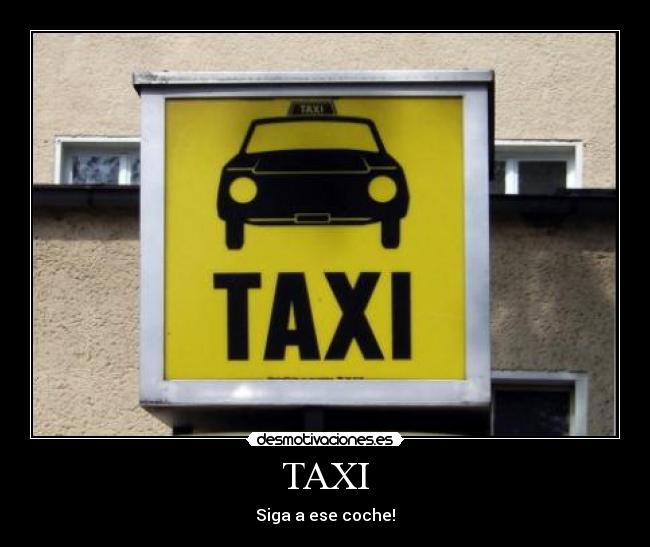 TAXI -