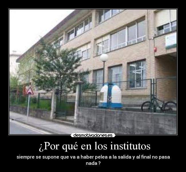  ¿Por qué en los institutos - 